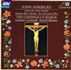 last ned album John Merbecke The Cardinall's Musick Andrew Carwood David Skinner - Missa Per Arma Iustitie Domine Ihesu Christe Ave Dei Patris Filia