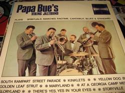 Download Papa Bue's Viking Jazzband - Plays Spirituals Marches Ragtime Cakewalk Blues Standard