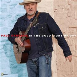 Download Paul Carrack - In The Cold Light Of Day