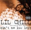 baixar álbum Lil Chill - Aint No Luv Lost