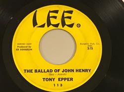 Download Tony Epper - The Ballad Of John Henry Thats A Lie