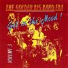 Album herunterladen Various - The Golden Big Band Era Volume 3 Get In The Mood