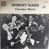 last ned album Robert Ward - Chamber Music