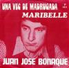 ladda ner album Juan Jose Bonaque - Maribelle Una Vec De Madrugada