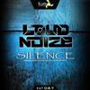 ascolta in linea Loud Noize - Silence