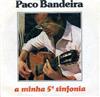 descargar álbum Paco Bandeira - A Minha 5ª Sinfonia