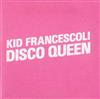 ladda ner album Kid Francescoli - Disco Queen