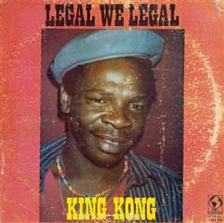 Download King Kong - Legal We Legal