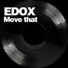 Edox - Move That