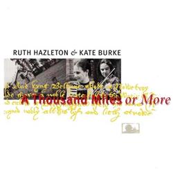 Download Kate Burke & Ruth Hazleton - A Thousand Miles Or More