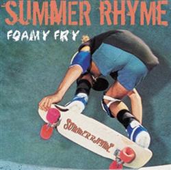 Download Summer Rhyme - Foamy Fry