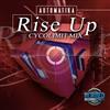 écouter en ligne Automatika - Rise Up Cycolimit Mix