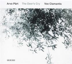 Download Arvo Pärt Vox Clamantis - The Deers Cry