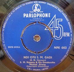 Download S M Ikpeazu & His Omabunike Musical Group - Ndi Otu S M Gadi