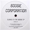 lataa albumi Boogie Corporation - Slaves To The Boogie EP