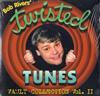 ouvir online Bob Rivers - Twisted Tunes Vault Collection Vol II