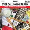 écouter en ligne Stop Calling Me Frank - Spider In My Beer And Other Songs