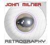 lataa albumi John Milner - Retrography