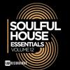 kuunnella verkossa Various - Soulful House Essentials Volume 12