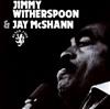 baixar álbum Jimmy Witherspoon and Jay McShann - Jimmy Witherspoon Jay McShann