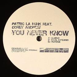 Download Patric La Funk Feat Corey Andrew - You Never Know