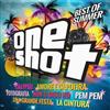 écouter en ligne Various - One Shot Best Of Summer 2018