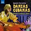 télécharger l'album Ignacio Cervantes, Álvaro Cendoya - Danzas Cubanas