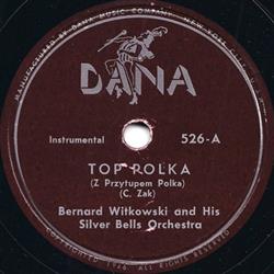 Download Bernard Witkowski And His Silver Bells Orchestra - Top Polka Saturday Night Polka