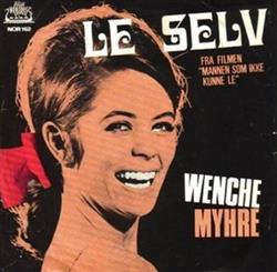 Download Wenche Myhre - Le Selv Mannen Som Ikke Kunne Le