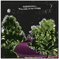 Download Kakofonico - Welcome to My Jungle