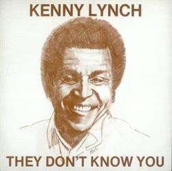 Download Kenny Lynch - They Dont Know You