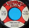 écouter en ligne Melvin Davis - I Must Love You Still In My Heart