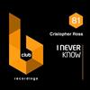 online anhören Christopher Ross - I Never Know