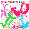 lataa albumi Super Baby Face - ステレオガール