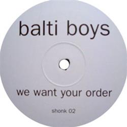 Download Balti Boys - We Want Your Order