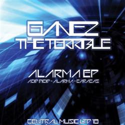 Download Ganez The Terrible - Alarma EP