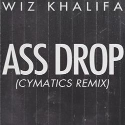 Download Wiz Khalifa - Ass Drop Cymatics Remix