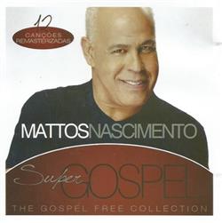 Download Mattos Nascimento - Supergospel