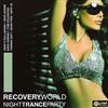 ascolta in linea Various - Recovery World Night Trance Party