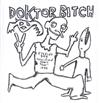 kuunnella verkossa Doktor Bitch - Speak To Me Toothless Bolster The Gnaps