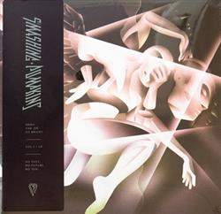 Download The Smashing Pumpkins - Shiny And Oh So Bright Vol1 LP No Past No Future No Sun