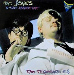 Download Dr Jones & The Assistant - The Tripomatic EP