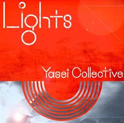 Download Yasei Collective - Lights