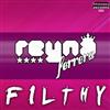 ouvir online Reyna Ferrera - Filthy