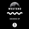 Westend - Excuses EP