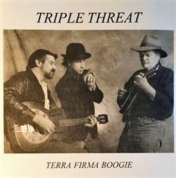 Download Triple Threat - Terra Firma Boogie