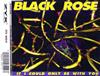 descargar álbum Black Rose - If I Could Only Be With You