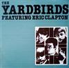 lytte på nettet The Yardbirds Featuring Eric Clapton - The Yardbirds Featuring Eric Clapton