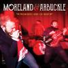 ouvir online Moreland & Arbuckle - Promised Land Or Bust