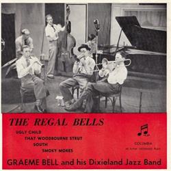 Download Graeme Bell And His Dixieland Jazz Band - The Regal Bells